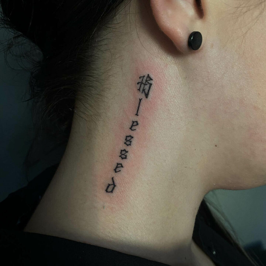 11+ Blessed Neck Tattoo Ideas That Will Blow Your Mind! 15 Lettering Small Blessed Neck Tattoo