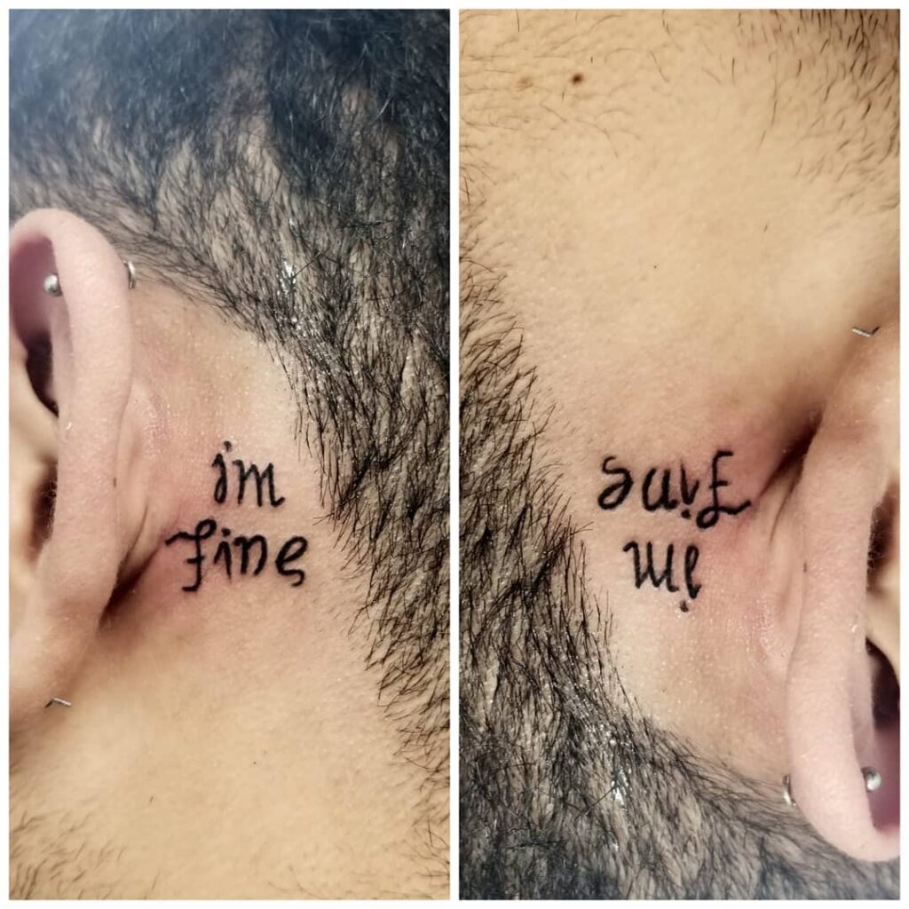 10+ I'm Fine Save Me Tattoo Ideas That Will Blow Your Mind! 18 Ear Im Fine Save Me Tattoo