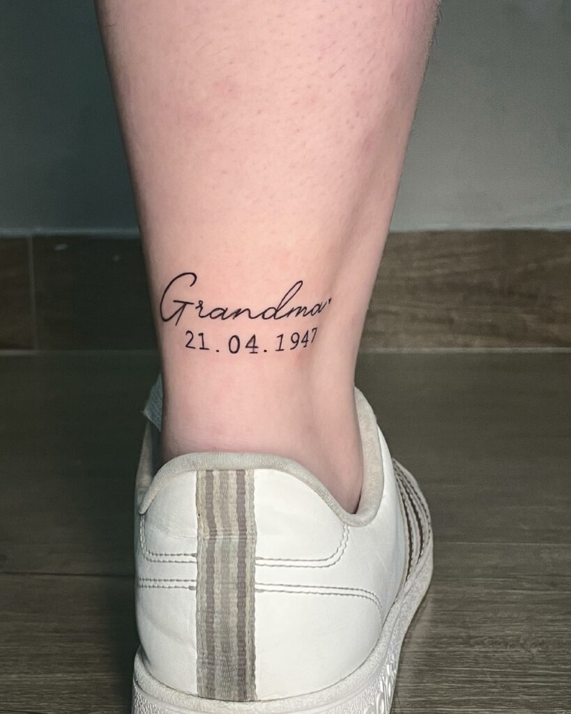 11+ Grandma Tattoo Ideas That Will Blow Your Mind! 14 Grandma's Date Of Birth Tattoo