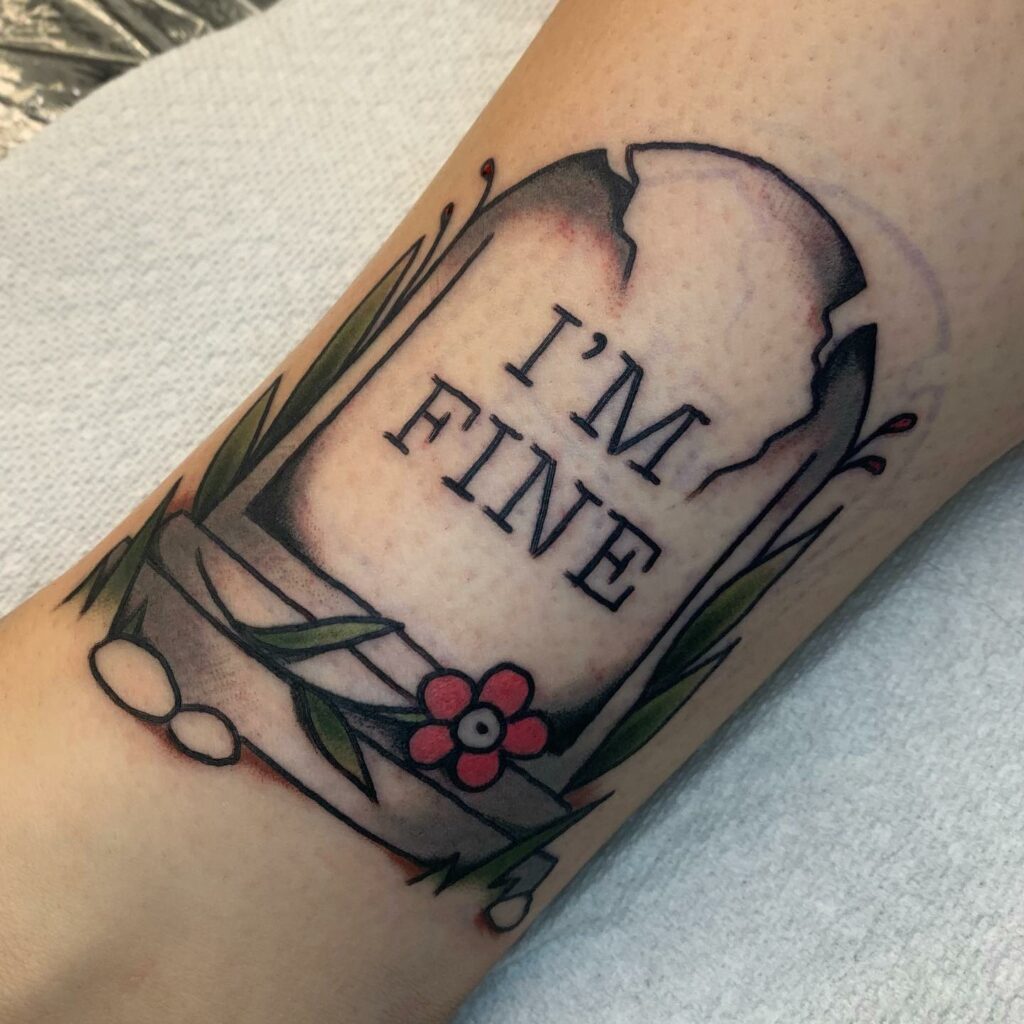 10+ I'm Fine Save Me Tattoo Ideas That Will Blow Your Mind! 19 Im Fine Save Me Tattoo With Gravestone