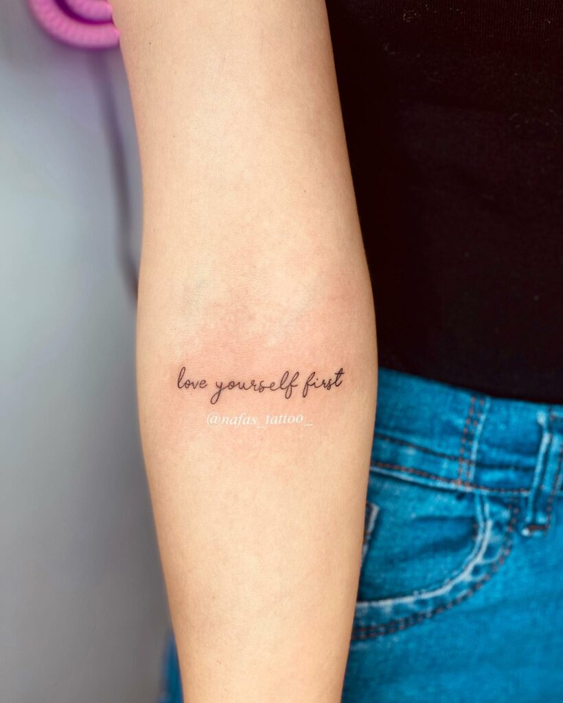 18+ Simple Self Love Tattoo Ideas That Will Blow Your Mind! 16 Love Yourself Tattoo For A Positive Mindset