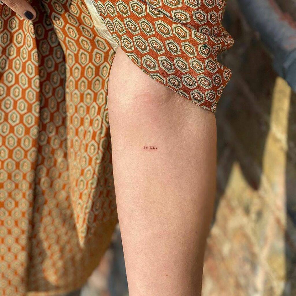 11+ One Word Tattoo Ideas That Will Blow Your Mind! 11 Nope One Word Tattoo