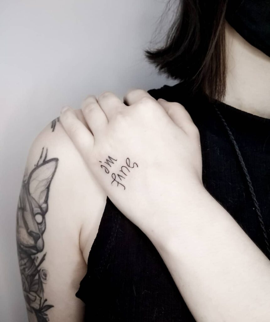 10+ I'm Fine Save Me Tattoo Ideas That Will Blow Your Mind! 13 Upper Palm Im Fine Save Me Tattoo